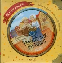 Toruńskie pierniki. Baśnie polskie + CD Bardijewska Liliana