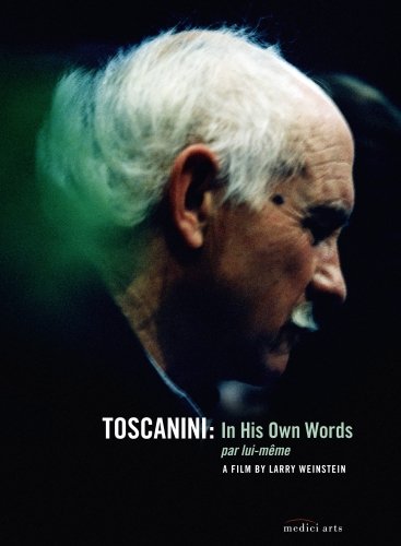 Toscanini: In His Own Words Toscanini Arturo