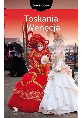 Toskania i Wenecja Masternak Agnieszka