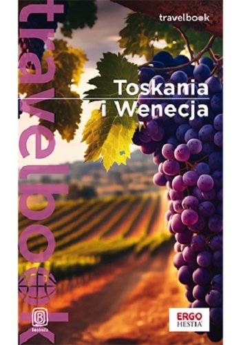 Toskania i Wenecja. Travelbook Masternak Agnieszka
