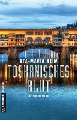 Toskanisches Blut Gmeiner-Verlag