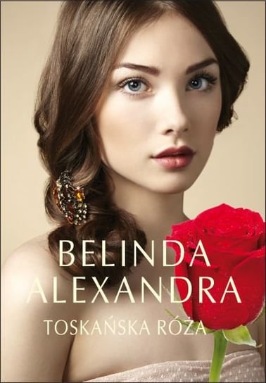 Toskańska róża Alexandra Belinda