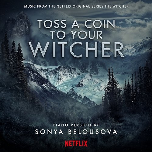Toss A Coin To Your Witcher Sonya Belousova, Giona Ostinelli