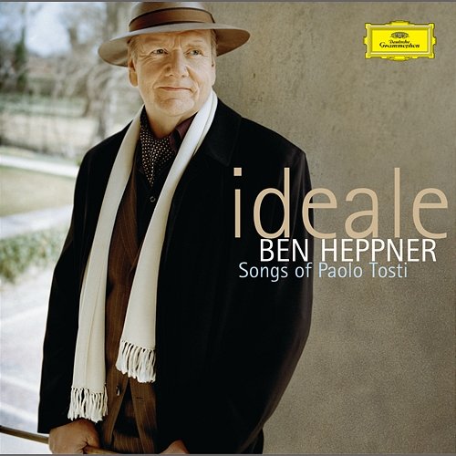 Tosti: Songs - Ben Heppner / Members of the London Symphony Orchestra Ben Heppner, Members of the London Symphony Orchestra