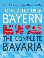 Total alles über Bayern / The Complete Bavaria Wittmann Martin