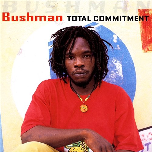 Total Commitment Bushman