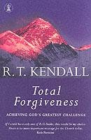 Total Forgiveness Kendall R. T.