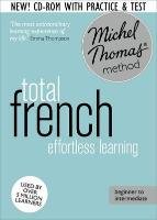 Total French with the Michel Thomas Method Thomas Michel
