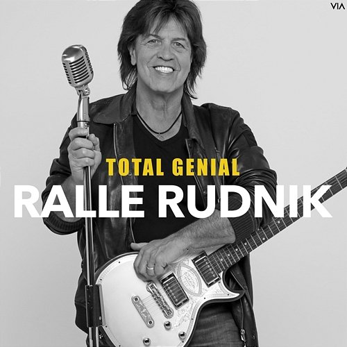 Total genial Ralle Rudnik