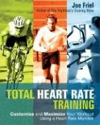 Total Heart Rate Training Friel Joe