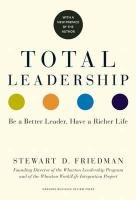 Total Leadership Friedman Stewart D.