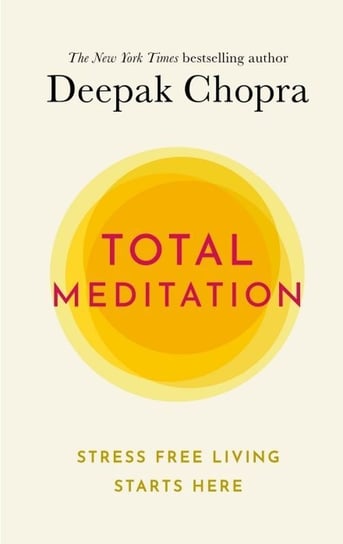 Total Meditation Chopra Deepak