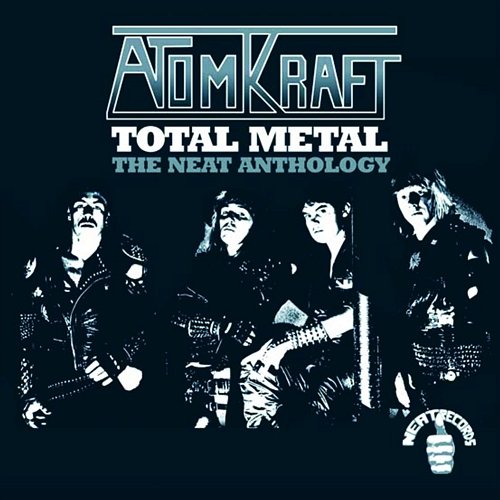 Total Metal - The Neat Anthology Atomkraft