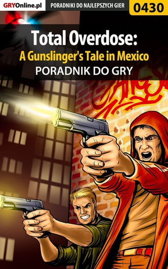 Total Overdose: A Gunslinger's Tale in Mexico - poradnik do gry Hałas Jacek Stranger