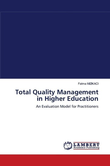 Total Quality Management in Higher Education Mizikaci Fatma