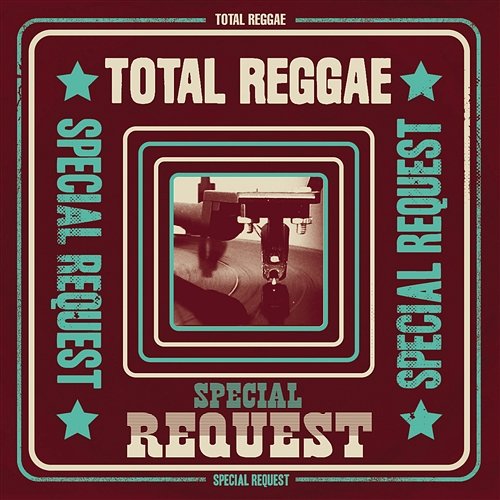 Total Reggae: Special Request Various Artists