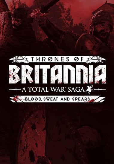 Total War Saga: Thrones Of Britannia - Blood, Sweat And Spears Sega