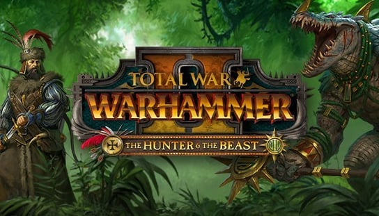 Total War: Warhammer II - The Hunter and The Beast Creative Assembly
