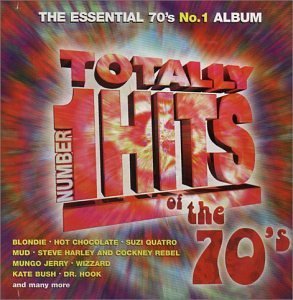 Totally Number 1 Hits of the 70's Various Artists