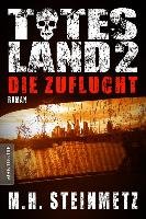 Totes Land 2 - Die Zuflucht Steinmetz M. H.