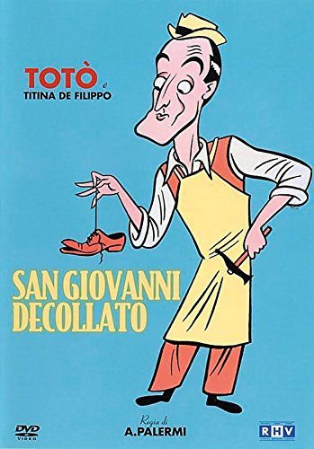 Toto' San Giovanni Decollato Various Directors