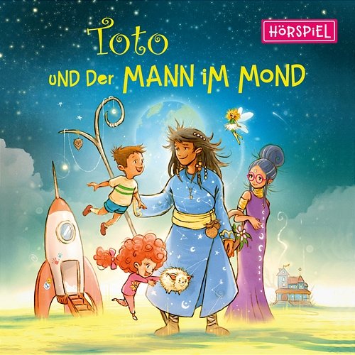 Toto und der Mann im Mond - Das Hörspiel Toto und der Mann im Mond
