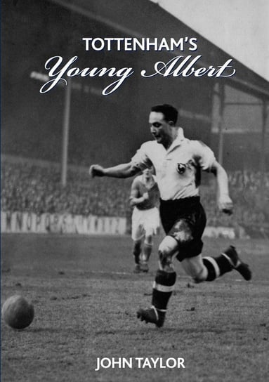 Tottenham's Young Albert Taylor John