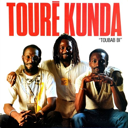 Toubab Bi Toure Kunda