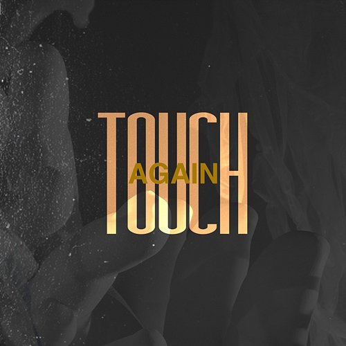 Touch again Midnight