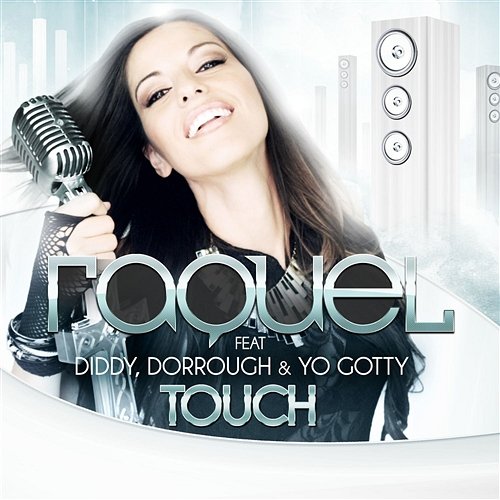 Touch Raquel feat. Diddy, Dorrough & Yo Gotty