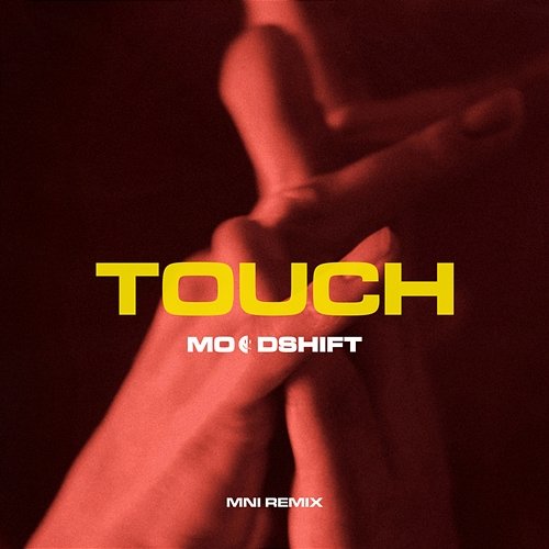 Touch Moodshift feat. Oliver Nelson, Lucas Nord, flyckt