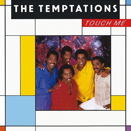 Touch Me The Temptations