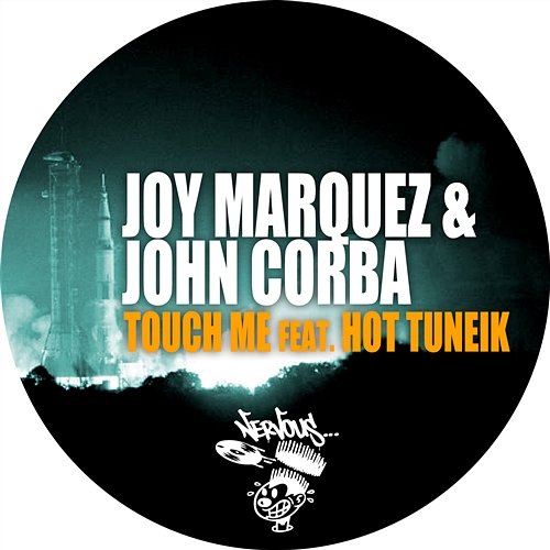 Touch Me feat. Hot Tuneik Joy Marquez, John Corba