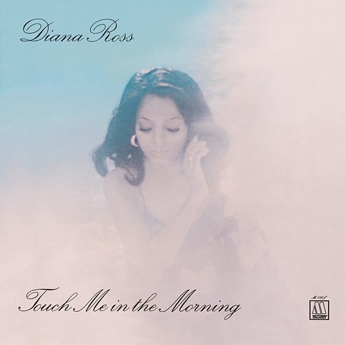 Touch Me In The Morning Diana Ross