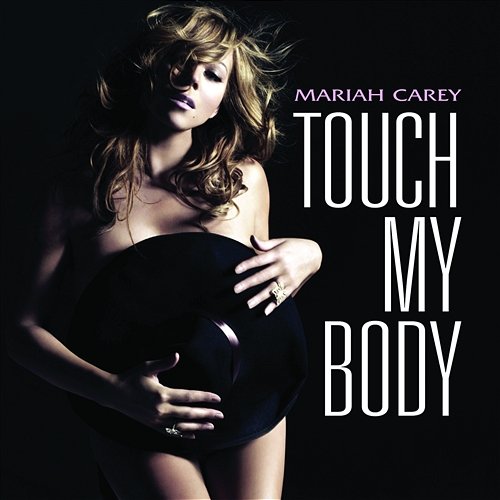 Touch My Body Mariah Carey