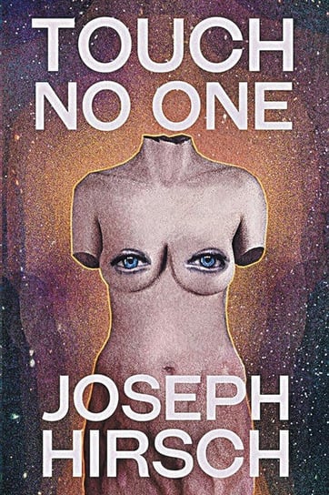 Touch No One Hirsch Joseph