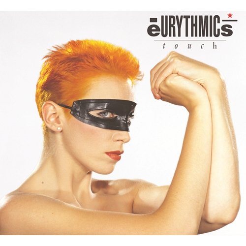 Touch (Reissue - Deluxe Edition) Eurythmics, Annie Lennox, Dave Stewart