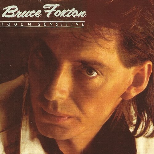 Touch Sensitive (Expanded Edition) Bruce Foxton