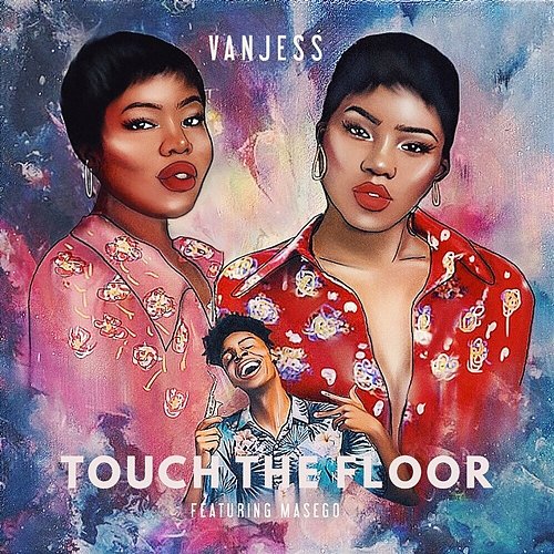 Touch the Floor VanJess feat. Masego