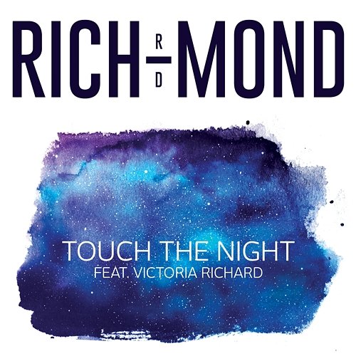 Touch The Night RICH-MOND feat. Victoria Richard