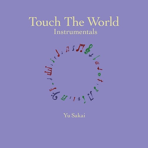 Touch The World Instrumentals Yu Sakai