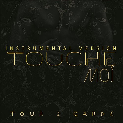Touche-moi Tour 2 Garde