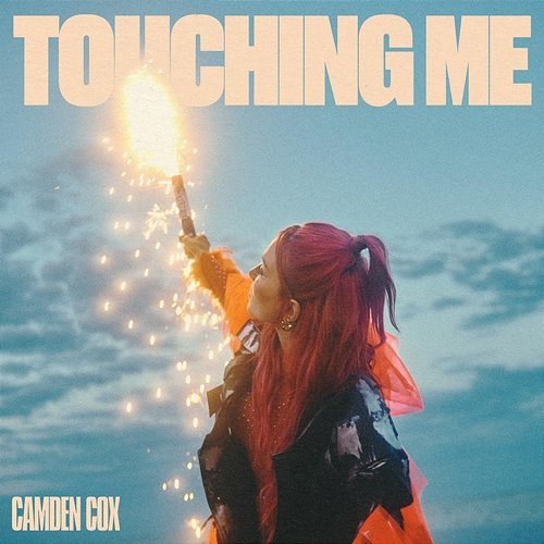 Touching Me Camden Cox