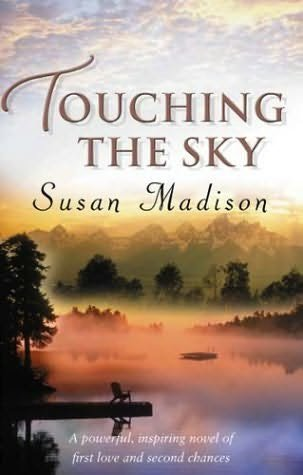 Touching the Sky Madison Susan