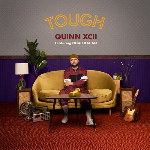 Tough Quinn XCII feat. Noah Kahan