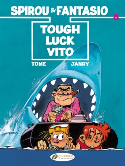 Tough Luck Vito. Spirou & Fantasio. Volume 8 Tome