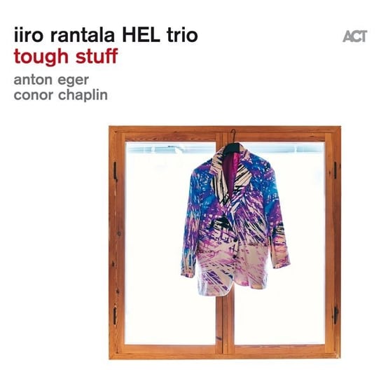 Tough Stuff Iiro Rantala Hel Trio