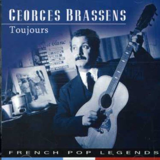Toujours Brassens Georges