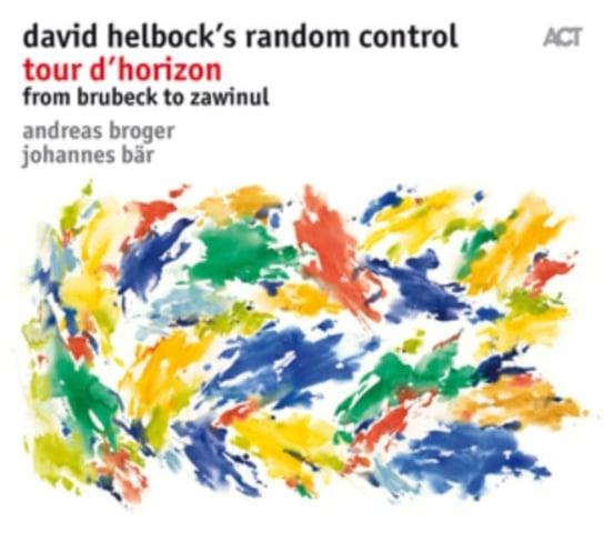 Tour d'horizon: From Brubeck to Zawinul David Helbock's Random Control