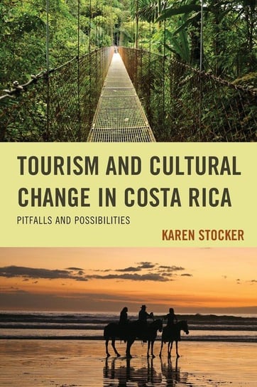 Tourism and Cultural Change in Costa Rica Stocker Karen